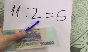 Chồng ẵm một triệu đồng nhờ 11 chia 2 bằng 6