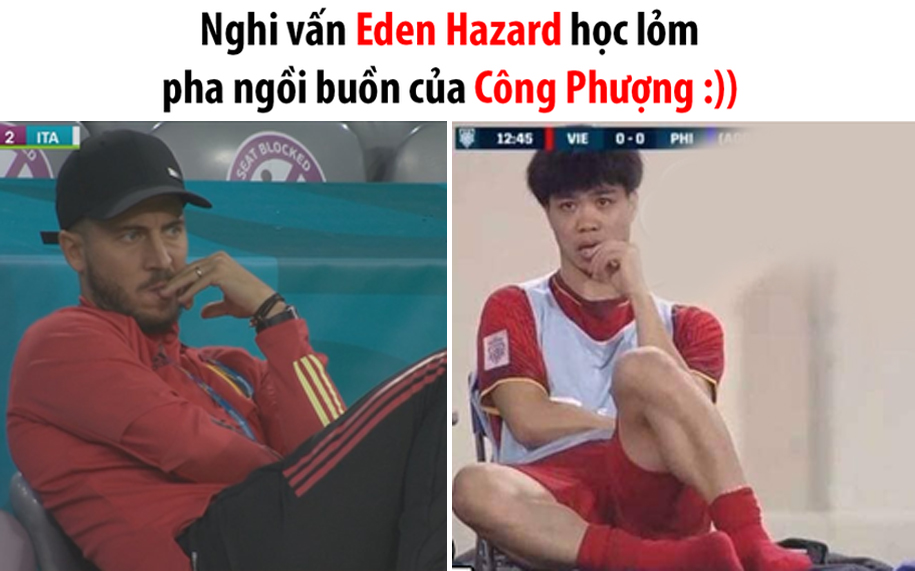 Hai dáng ngồi buồn của Eden Hazard và Công Phượng.